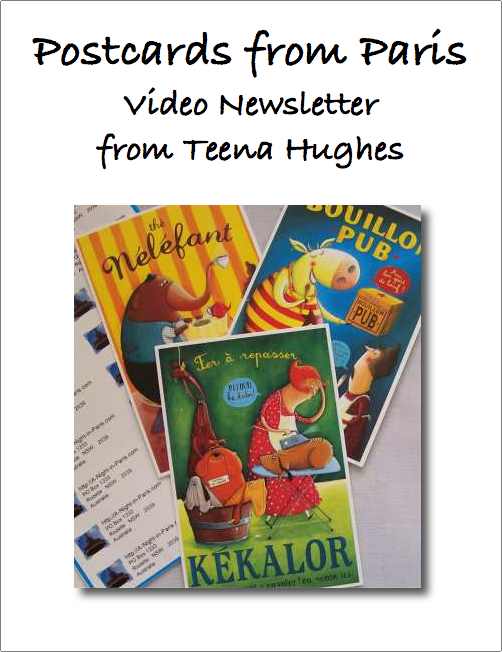 Thank you for subscribing to the Postcards from Paris Video Newsletter with Teena Hughes