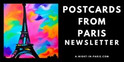 Postcards From Paris Newsletter with Teena Hughes